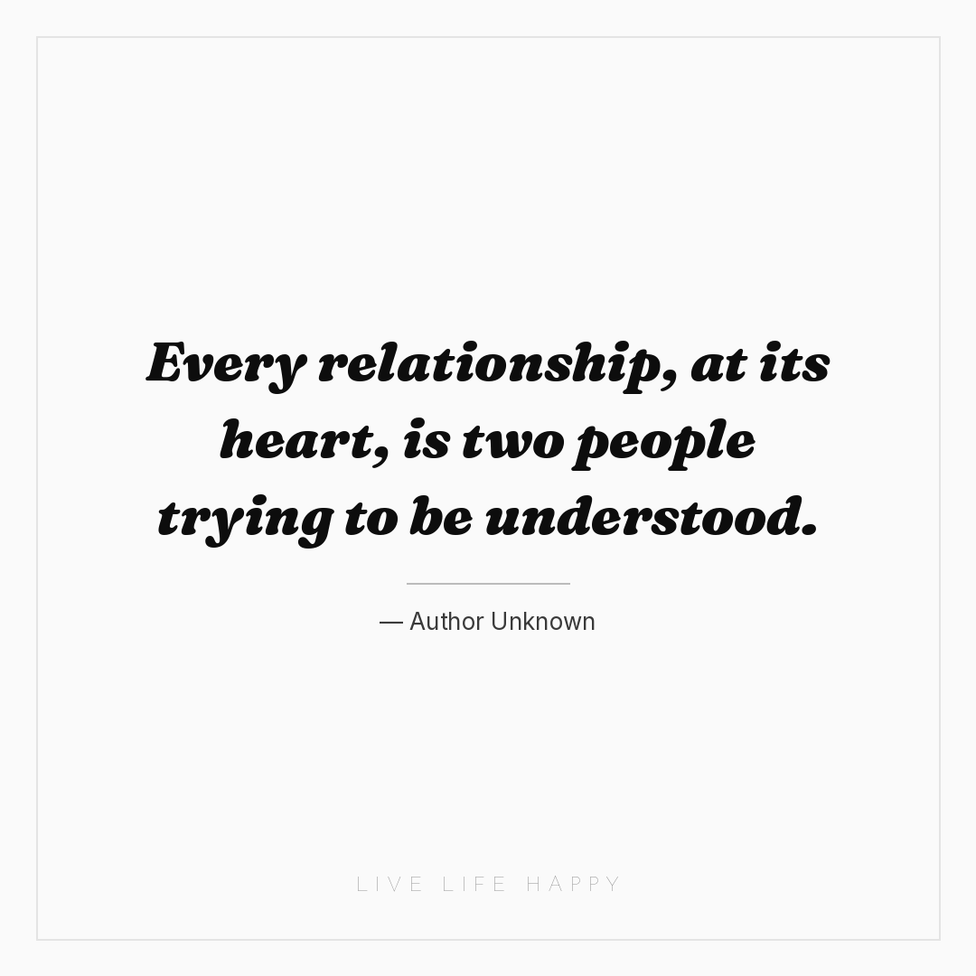 Every relationship, at its heart, is two people tryi... — Author Unknown