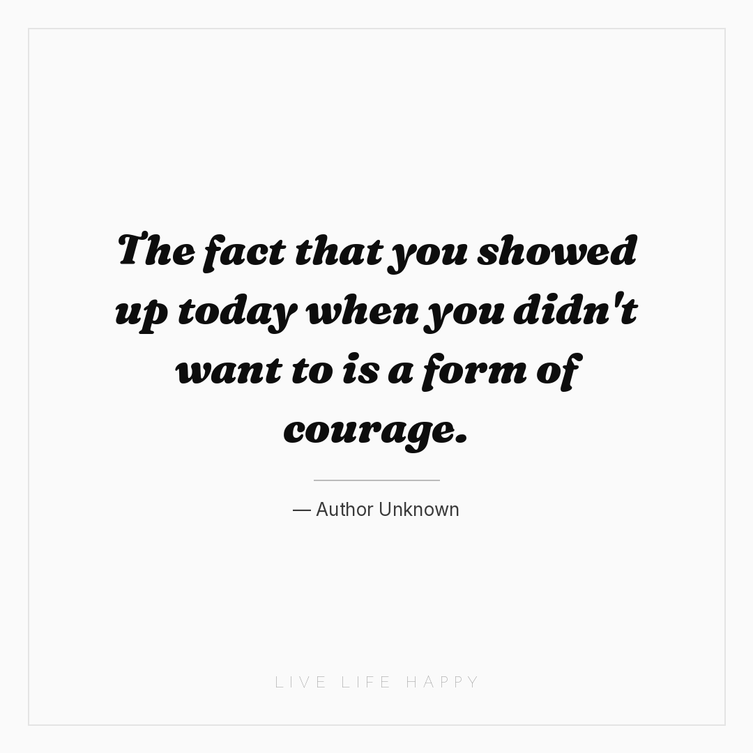 The fact that you showed up today when you didn't wa... — Author Unknown