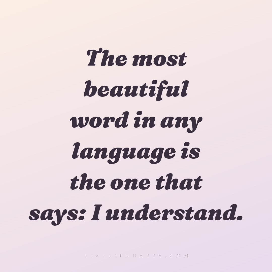 The most beautiful word in any language is the one t... — Author Unknown