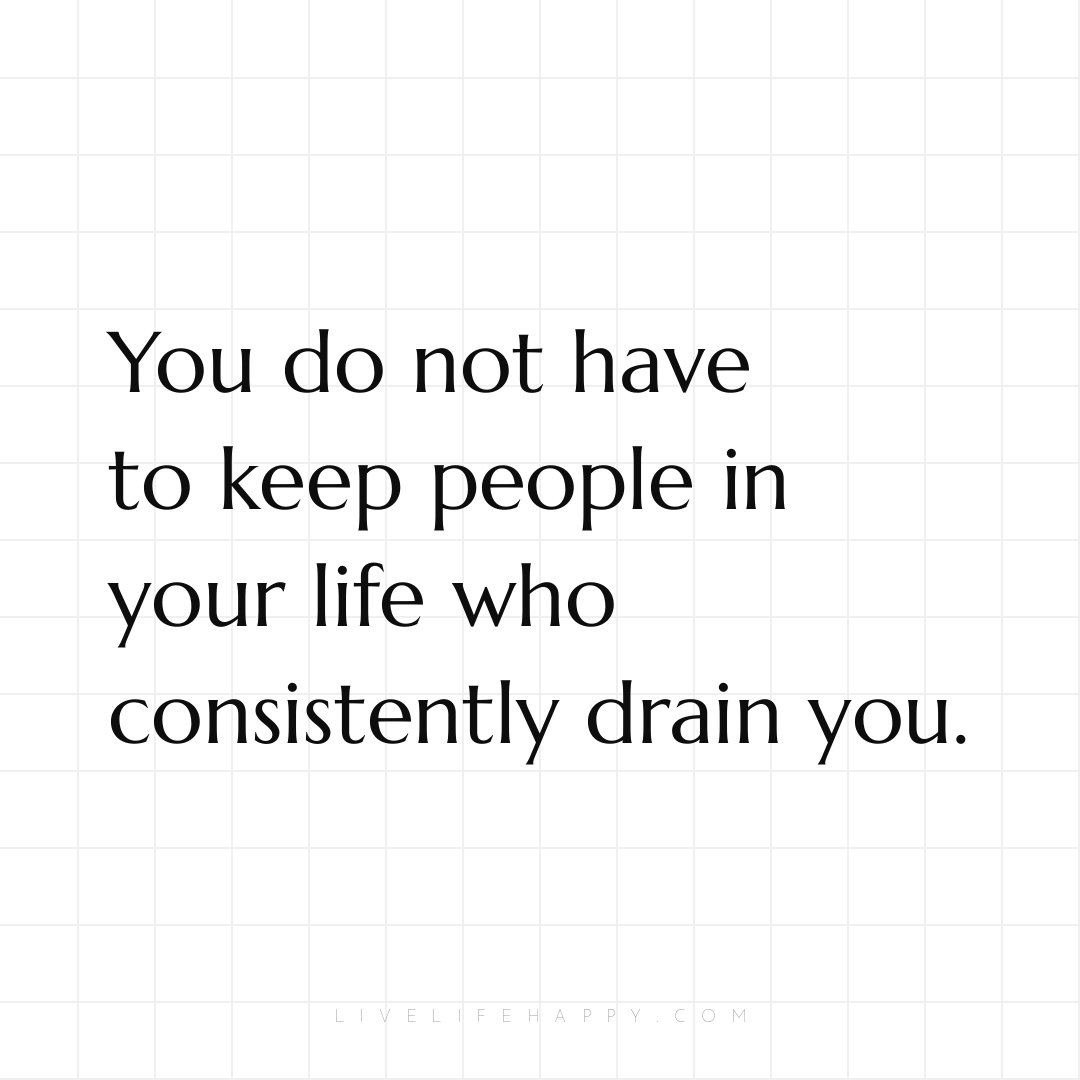 You do not have to keep people in your life who cons... — Author Unknown